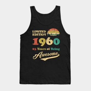 Made In August 1960 63 Years Of Being Awesome Vintage 63rd Birthday Tank Top